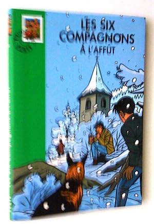 Seller image for Les six compagnons  l'afft for sale by Claudine Bouvier