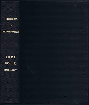 NOTIZIARIO DI AERONAUTICA , N. 2., Marzo 1921 - N. 6., Luglio 1921 (Mar. - Jul.)