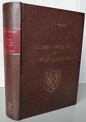 Histoire de la ville et comté de Valenciennes