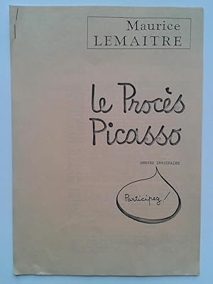 Le Procès PICASSO ( Oeuvre Imaginaire )