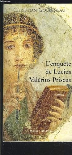 Bild des Verkufers fr L ENQUETE DE LUCIUS VALERIUS PRISCUS zum Verkauf von Le-Livre