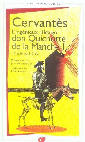 Image du vendeur pour L'ingnieux hidalgo don Quichotte de la Manche. 1. L'ingnieux hidalgo don Quichotte de la Manche. Chapitres I  XXXII. Volume : I mis en vente par Chapitre.com : livres et presse ancienne