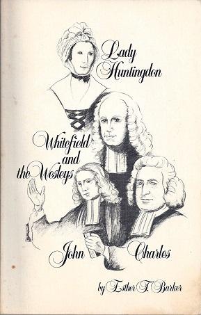 Lady Huntingdon, Whitefield and the Wesleys