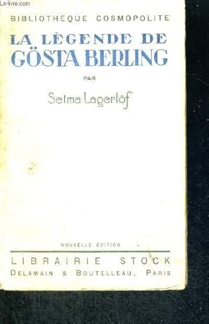 Bild des Verkufers fr LA LEGENDE DE GOSTA BERLING - BIBLIOTHEQUE COSMOPOLITE zum Verkauf von Le-Livre