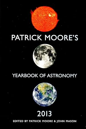 Seller image for Patrick Moore's Yearbook Of Astronomy 2013 : for sale by Sapphire Books