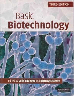 Image du vendeur pour Basic Biotechnology: Third Edition mis en vente par Goulds Book Arcade, Sydney