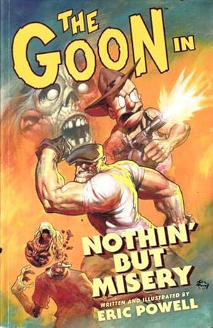 The Goon in Nothin' But Misery