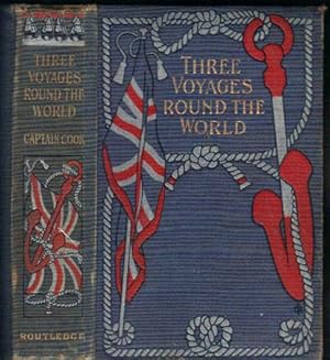 Seller image for CAPTAIN COOK'S THREE VOYAGES ROUND THE WORLD. for sale by Black Stump Books And Collectables