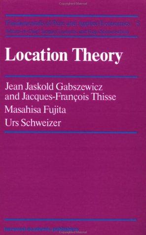 Immagine del venditore per Location Theory.; (Fundamentals of Pure and Applied Economics: Regional and Urban Economics.) venduto da J. HOOD, BOOKSELLERS,    ABAA/ILAB