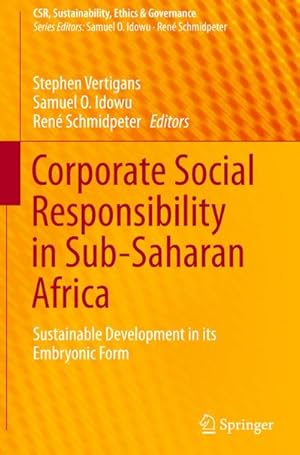 Immagine del venditore per Corporate Social Responsibility in Sub-Saharan Africa : Sustainable Development in its Embryonic Form venduto da AHA-BUCH GmbH