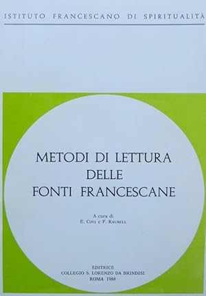 Immagine del venditore per Metodi di lettura delle fonti francescane.: Dimensioni spirituali. Istituto francescano di spiritualit; 10. venduto da Studio Bibliografico Adige