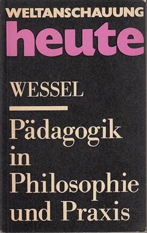 Seller image for Pdagogik in Philosophie und Praxis. for sale by Antiquariat Jterbook, Inh. H. Schulze