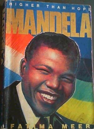 Bild des Verkufers fr Higher than hope: Mandela : the biography of Nelson Mandela zum Verkauf von Chapter 1