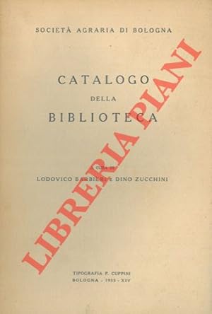 Società Agraria di Bologna. Catalogo della biblioteca.