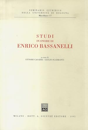 STUDI in onore di Enrico Bassanelli. A cura di E. Casadei - G. Sgarbanti.