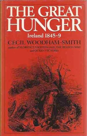 Seller image for The Great Hunger: Ireland 1845-9 for sale by San Francisco Book Company