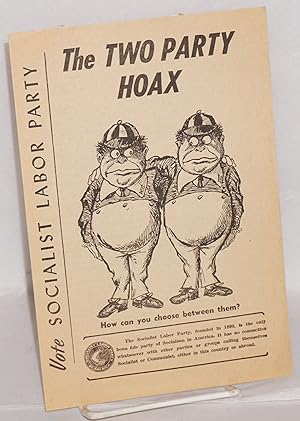 Imagen del vendedor de The two party hoax a la venta por Bolerium Books Inc.