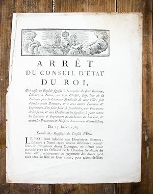 Royal decree concerning the practise of reprints in Nancy. Arret du conseil d état du roi.