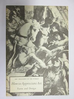 Imagen del vendedor de How to Appriciate Art Form and Design a la venta por Goldstone Rare Books