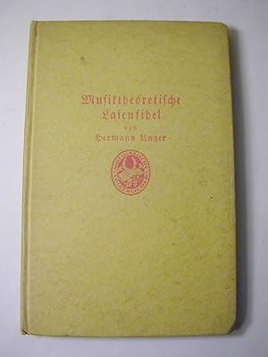 Bild des Verkufers fr Musiktheoretische Laienfibel - Musikalische Volksbcher hrsg. von Adolf Spemann Bd. 1 zum Verkauf von Antiquariat Fuchseck