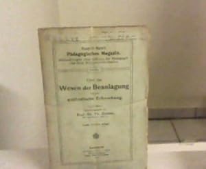 Über das Wesen der Beanlagung und ihre methodische Erforschung. Pädagogisches Magazin Heft 683.