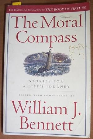 Moral Compass, The: Stories for A Life's Journey