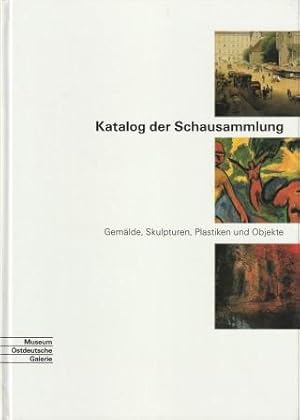 Bild des Verkufers fr Katalog der Schausammlung. Gemlde, Skulpturen, Plastiken und Objekte. zum Verkauf von Versandantiquariat Dr. Uwe Hanisch