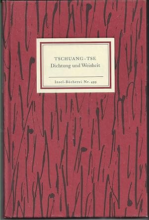 Imagen del vendedor de Dichtung und Weisheit. Aus dem chinesischen Urtext bersetzt von Hans O.H. Stange. a la venta por Versandantiquariat Alraune