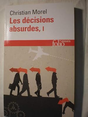 Immagine del venditore per Les dcisions absurdes Tomo I Sociologie des erreurs radicales et persistantes venduto da Librera Antonio Azorn