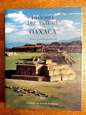 Imagen del vendedor de Historia del Arte de Oaxaca: Arte prehispnico (Volumen I) a la venta por Mullen Books, ABAA