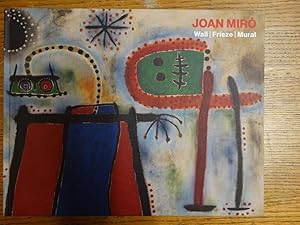 Seller image for Joan Mir: Wall | Frieze | Mural for sale by Mullen Books, ABAA