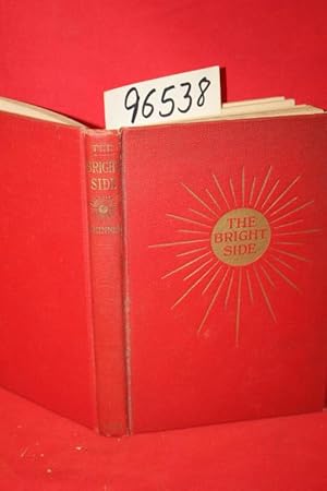 Bild des Verkufers fr The Bright Side Little Excursions into the Field of Optimism zum Verkauf von Princeton Antiques Bookshop