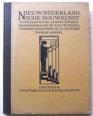 Seller image for Nieuw-Nederlandsche Bouwkunst : een verzameling van fotografische afbeeldingen van Nederlandsche moderne bouwwerken met plattegronden. 2. ongewijzigde druk. for sale by Roe and Moore