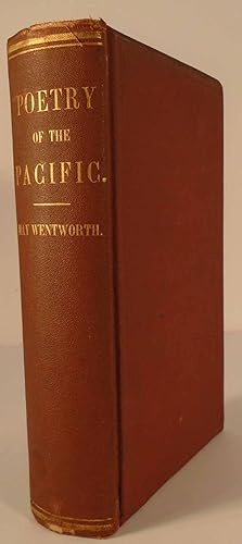 Imagen del vendedor de Poetry of the Pacific: Selections and Original Poems from the Poets of the Pacific States a la venta por Yesterday's Gallery, ABAA