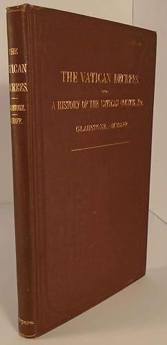 Imagen del vendedor de The Vatican Decrees in Their Bearing on Civil Allegiance; A Political Expostulation a la venta por Yesterday's Gallery, ABAA