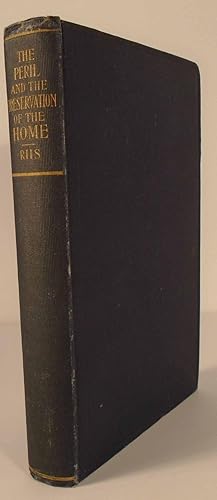 Seller image for The Peril and the Preservation of the Home Being the William L. Bull Lectures for the Year 1903 for sale by Yesterday's Gallery, ABAA