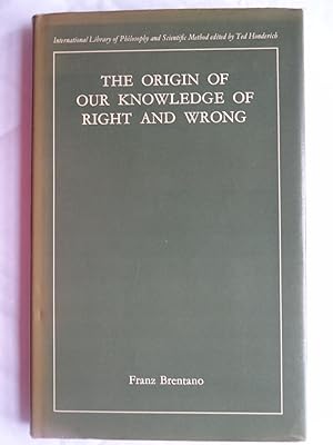 Bild des Verkufers fr THE ORIGIN OF OUR KNOWLEDGE OF RIGHT AND WRONG zum Verkauf von Douglas Books