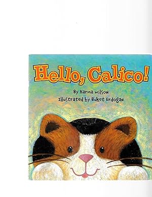 Seller image for Hello, Calico! for sale by TuosistBook