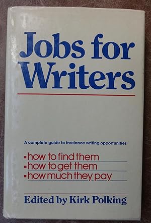 Seller image for Jobs for Writers: A Complete Guide to Freelance Writing Opportunities for sale by Faith In Print