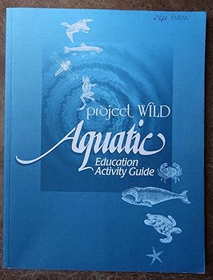 Project Wild Aquatic Education Activity Guide