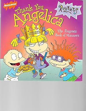 Seller image for Thank You, Angelica: The Rugrats Book of Manners (Rugrats (Simon & Schuster Paperback)) for sale by TuosistBook