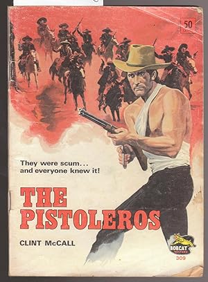 The Pistoleros : A Bobcat Western No.309