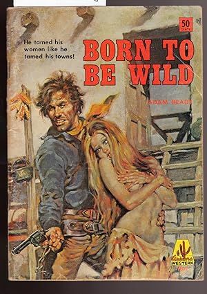 Born to be Wild : A Grizona Western No.301