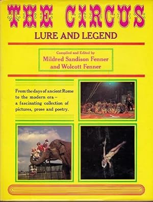 Seller image for The Curcus: Lure and Legend for sale by Shamrock Books