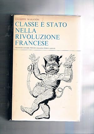 Seller image for Classe e Stato nella Rivoluzione francese. for sale by Libreria Gull