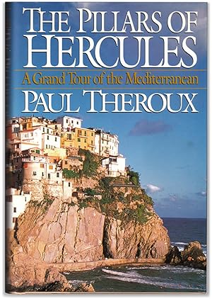 The Pillars of Hercules: A Grand Tour of the Mediterranean.