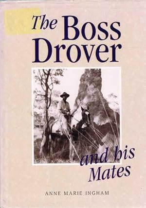 The Boss Drover and His Mates