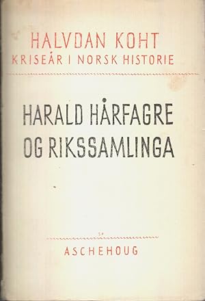 Image du vendeur pour Harald Harfagre Og Rikssamlinga mis en vente par Jonathan Grobe Books