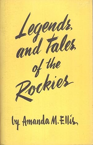 Bild des Verkufers fr Legends and Tales of the Rockies zum Verkauf von Jonathan Grobe Books