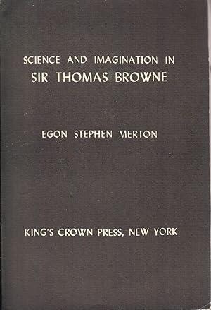 Imagen del vendedor de Science and Imagination in Sir Thomas Browne a la venta por Jonathan Grobe Books